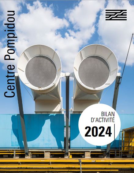 Bilan d'activité Centre Pompidou 2024 - 1ère de couverture
