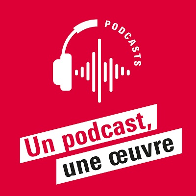 Un podcast, une œuvre du Centre Pompidou - picto