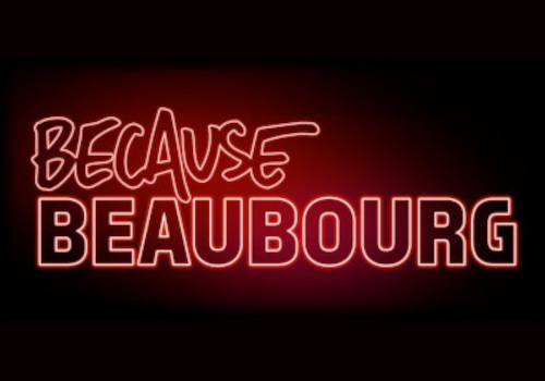 Evénement "Because Beaubourg" au Centre Pompidou : affiche